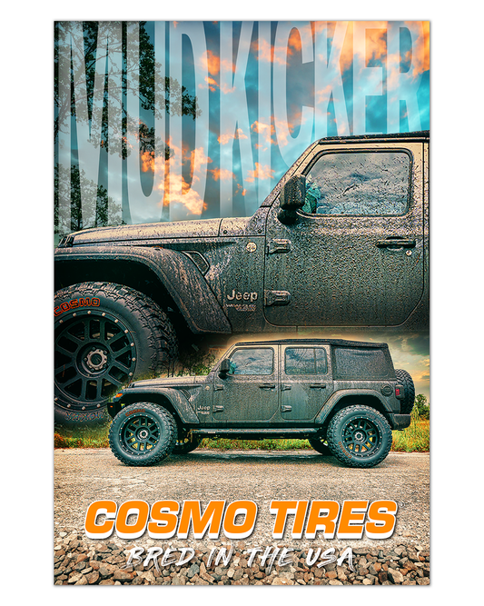 Cosmo Tires "Mud Kicker – Bred in the USA" Poster
