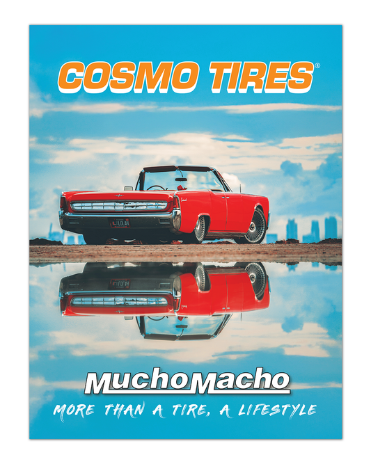 Cosmo Tires "MuchoMacho – More Than a Tire, a Lifestyle" Poster