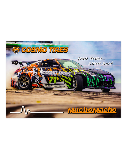 Cosmo Tires "MuchoMacho – Track Tested. Street Safe!" Poster